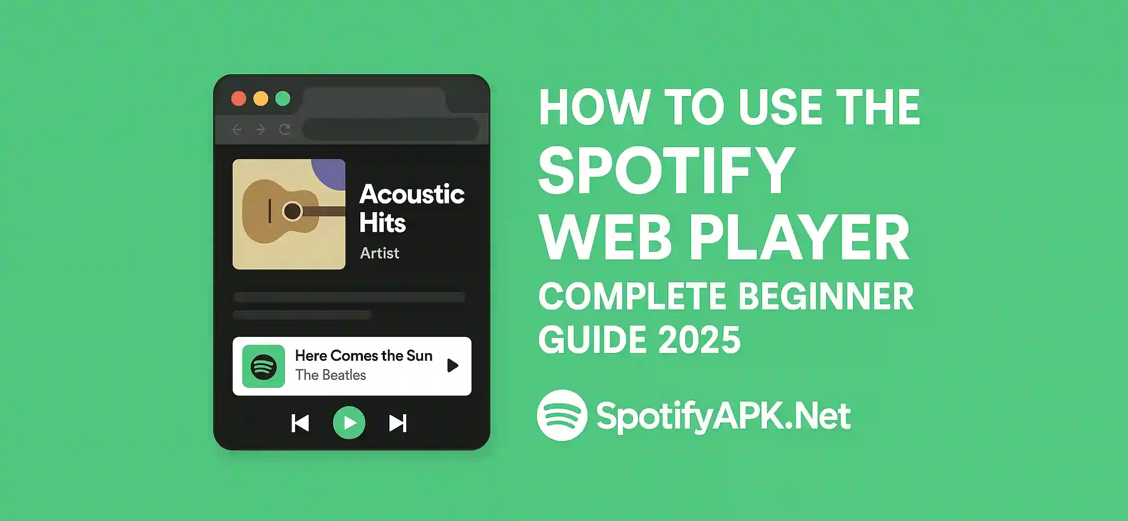 How to Use the Spotify Web Player Complete Beginner Guide 2025